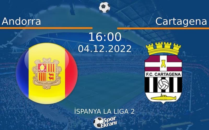 Soi kèo FC Andorra vs FC Cartagena 20h ngày 4/12/2022, Laliga 2