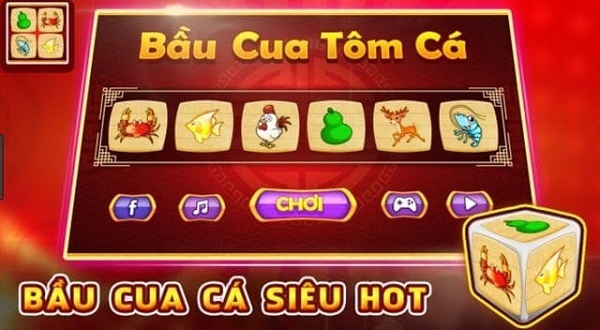 Nắm chắc kinh nghiệm chơi bầu cua